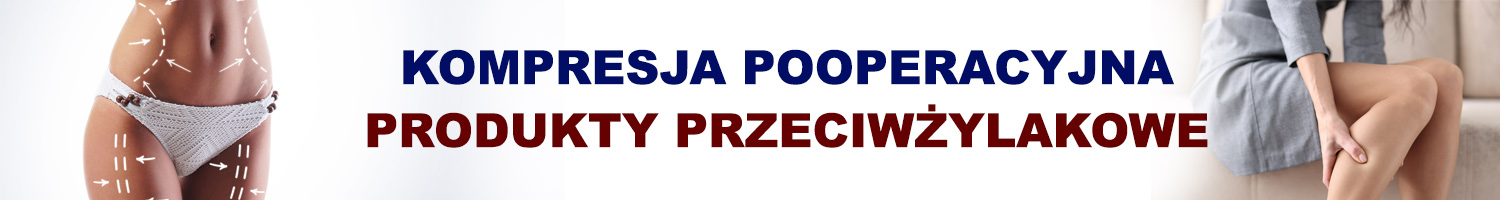 produkty uciskowe pooperacyjne, po operacji plastycznej, produkty przeciwżylakowe . Sklep medyczny